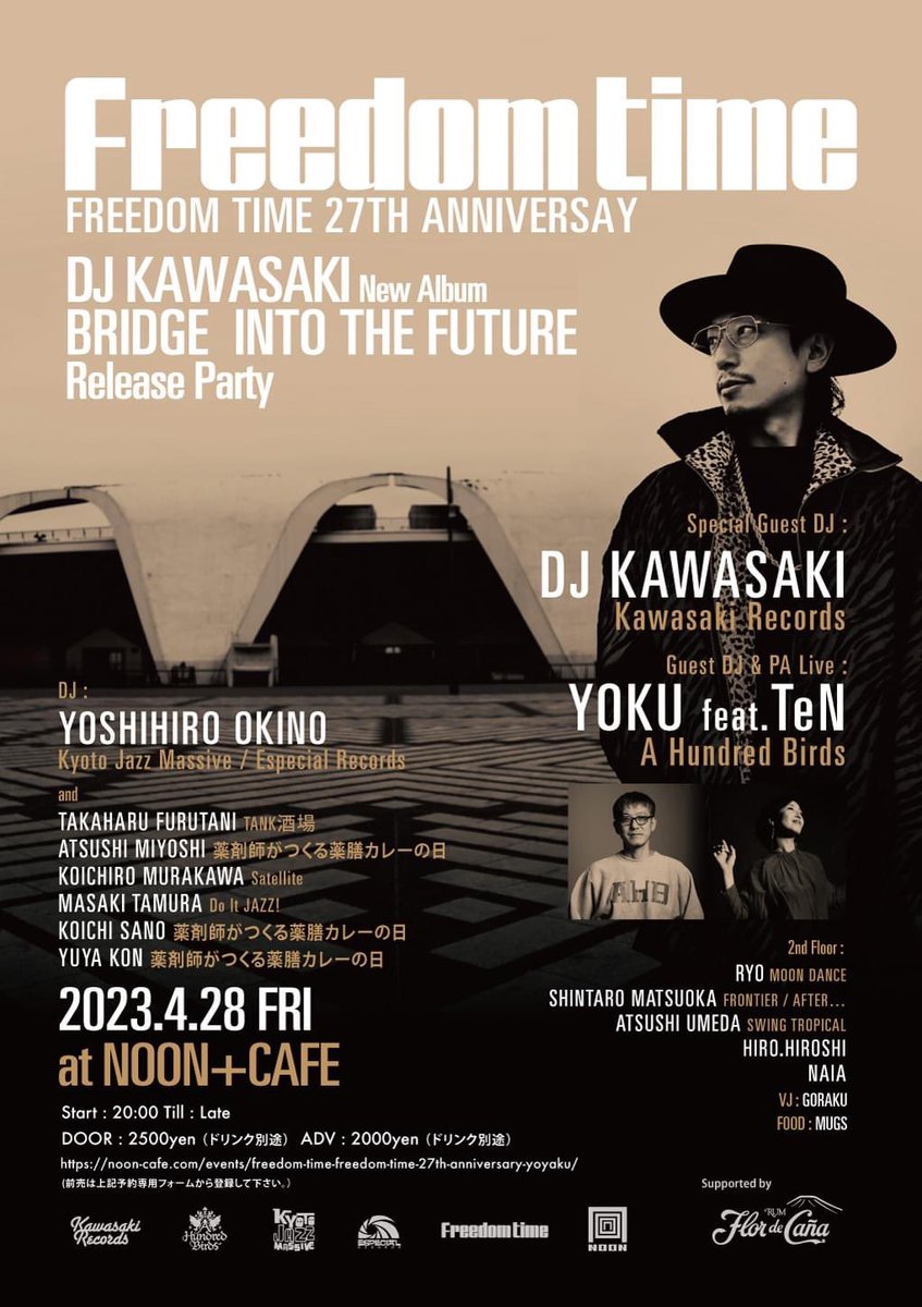djkawasaki's tweet photo. 4/28金曜日は、大阪NoonでFREEDOM TIME 27th Anniversary Partyに参加させていただきます🔥

過去に何度も出演させていただいたイベントがなんと27年目

主催の @kyotojazzmassiv さん、FREEDOM TIME DJ'sのみんな、FoodやVJを担当されているスタッフの皆さんおめでとうございます㊗️🎉 https://t.co/dnpvuBdB1f