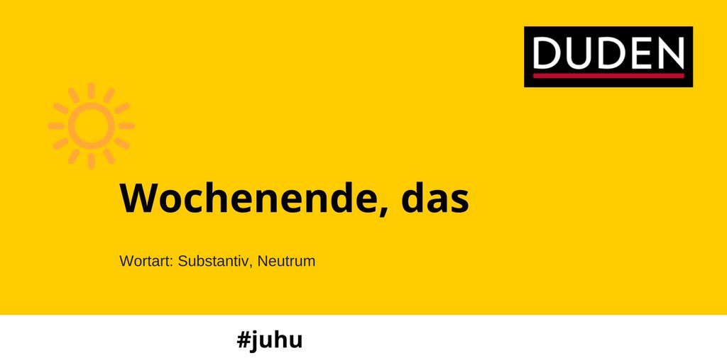 Es ist fast da💛#Duden #Wochenende