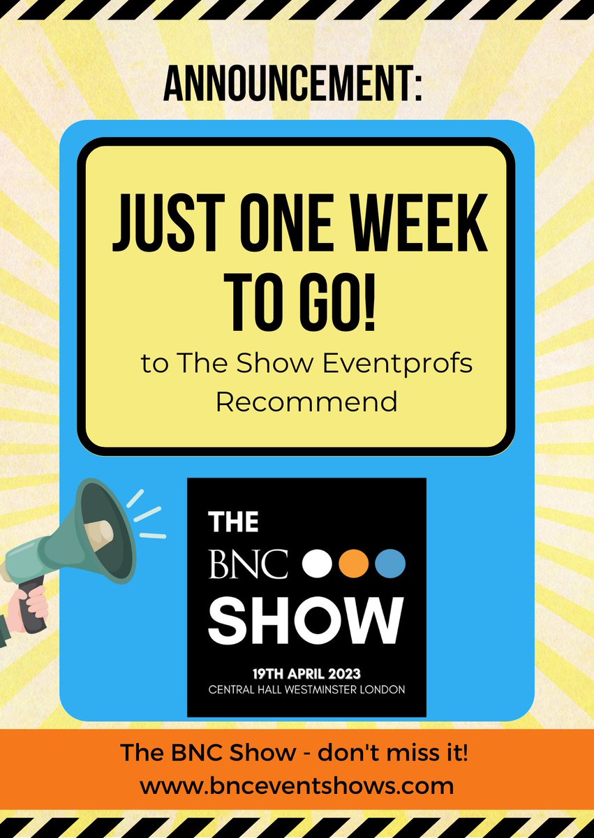 ANNOUNCEMENT:
Just one week to go to #TheShowEventprofsRecommend!
See you @CH_Venues Central Hall Westminster 19th April! #theBNC #TheBNCShow #eventsindustry #networking
