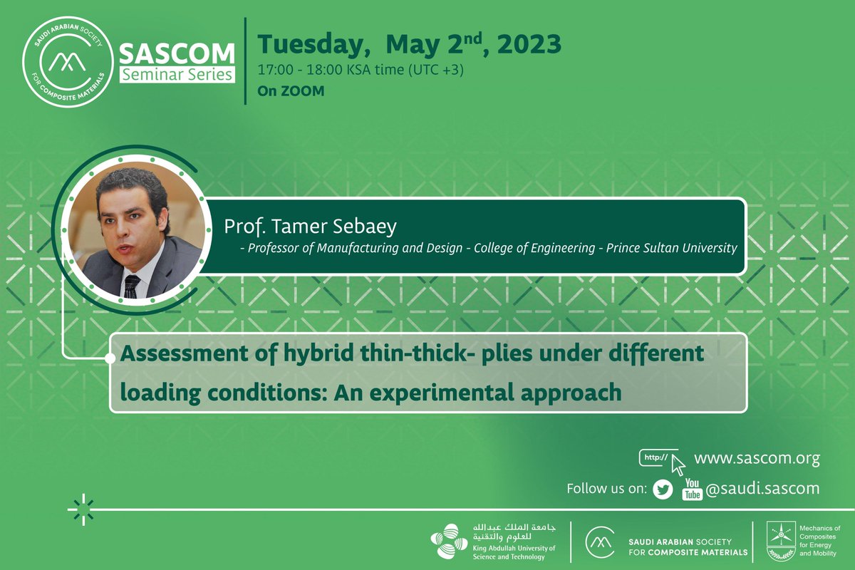 ric_psu's tweet image. Join us on May 2, 2023, for an informative seminar on &quot;Assessment of hybrid thin-thick-plies under different loading conditions: An experimental approach&quot; by Prof. Tamer Sebaey, hosted by @SaudiComposites. 

Register now: tinyurl.com/yyb4hc2w

 #SASCOM #CompositeMaterials