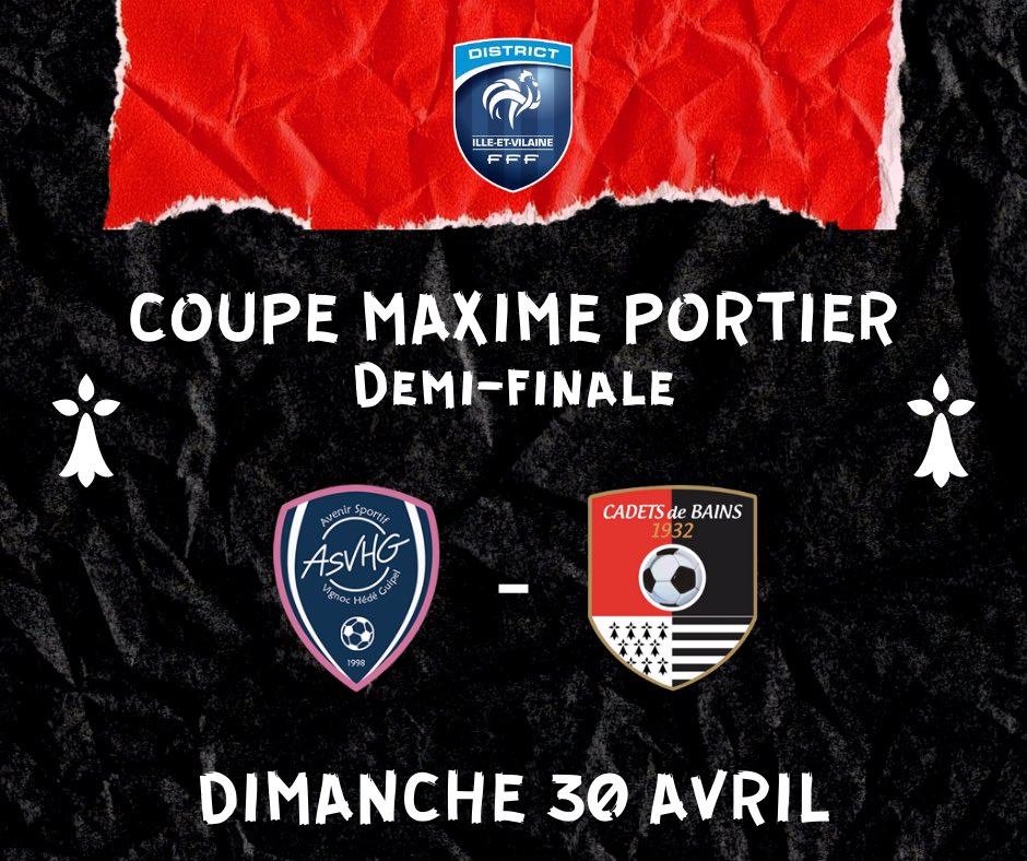 CadetsBains's tweet photo. Les 𝘾𝙖𝙙𝙚𝙩𝙨 𝘿𝙚 𝘽𝙖𝙞𝙣𝙨 se déplaceront, à l’occasion des demi-finales de la 𝘾𝙤𝙪𝙥𝙚 𝙈𝙖𝙭𝙞𝙢𝙚 𝙋𝙤𝙧𝙩𝙞𝙚𝙧, sur la pelouse de l’AS Vignoc Hédé Guipel (R1)

𝗥𝗼𝘂𝗴𝗲 𝗲𝘁 𝗻𝗼𝗶𝗿, 𝗲𝗻𝘀𝗲𝗺𝗯𝗹𝗲 𝘃𝗲𝗿𝘀 𝗹𝗮 𝘃𝗶𝗰𝘁𝗼𝗶𝗿𝗲 https://t.co/b72AgPS1ol