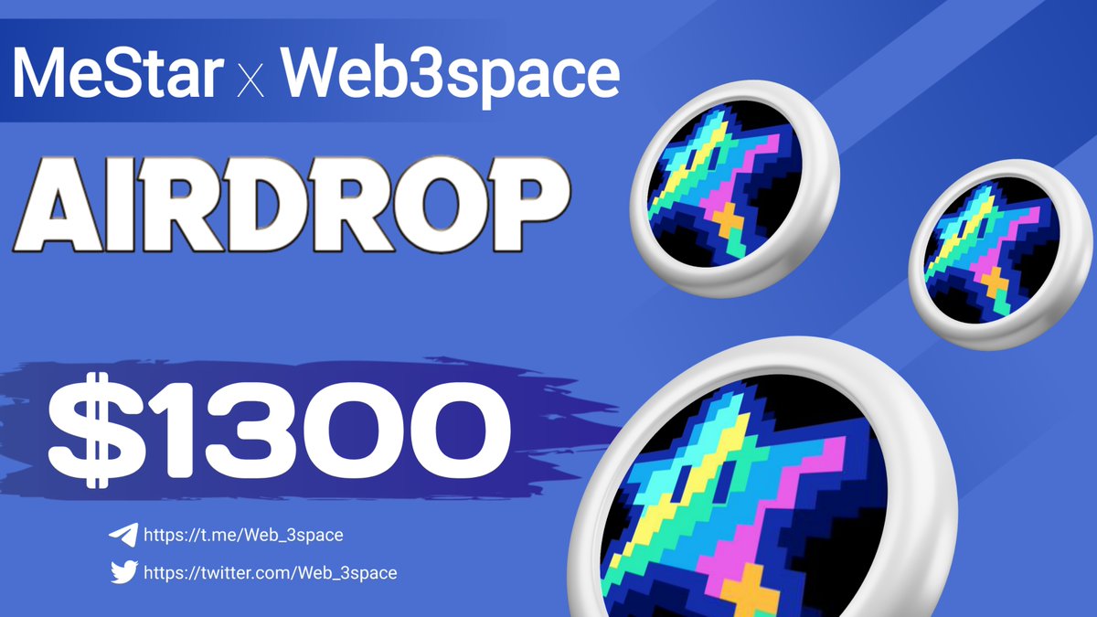 🥳MeStar × WEB3 space $STAR Coin #Airdrop

🤩Total Prize Pool - 3600 $STAR Coin

To Enter ⤵️
➡️ Follow <a href="/MeStar_Game/">MeStar 💛</a>
➡️ Like, RT &amp; Tag 3 Friends
➡️ Finish Gleam : wn.nr/qKjn6V3

⏰ 17th April

#Airdrop #web3 #Crypto #Giveaway #Web3space