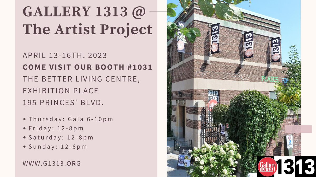 Gallery 1313 will be at the Artist Project this week . Look for us a booth 1031 . g1313.org