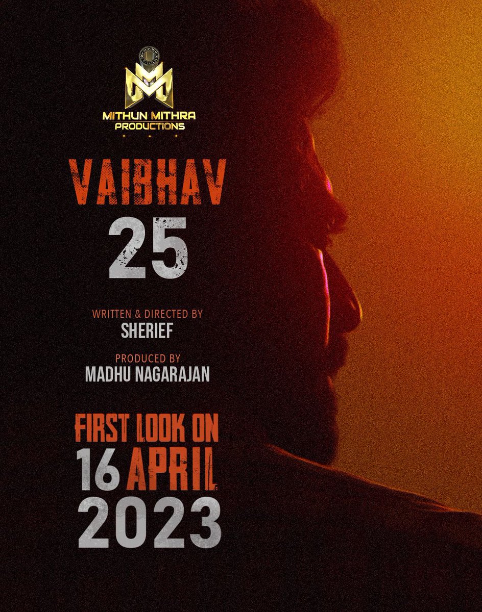 #Vaibhav25 FL on Apr 16.

Directed by Sherief.