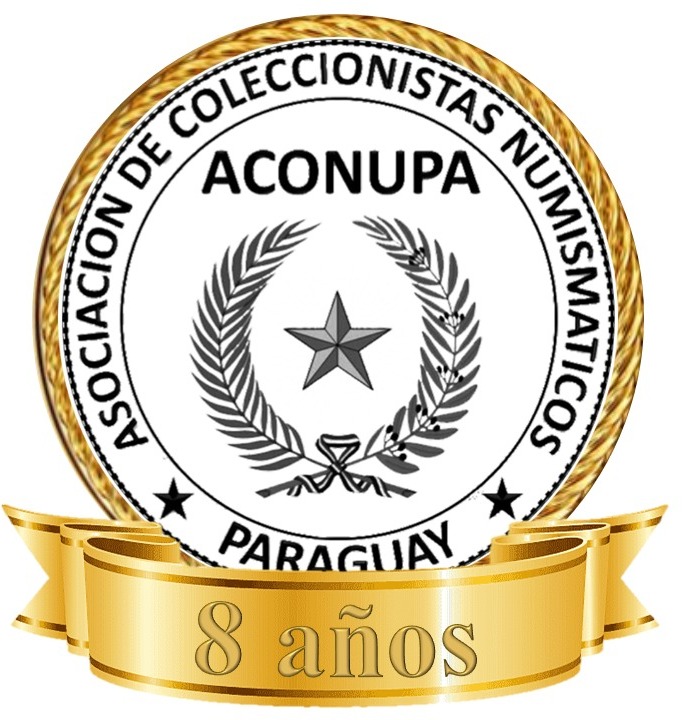 FELIZ ANIVERSARIO ACONUPA 

8 Años de vida institucional difundiendo la historia numismática del Paraguay, reconocida incluso a nivel internacional.

Un saludo especial a todos los socios de la querida Asociación de Coleccionistas Numismáticos del Paraguay! 

Salud por más años!