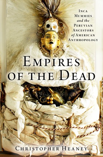 News: my next book, Empires of the Dead: Inca Mummies and the Peruvian Ancestors of American Anthropology, has a release date (August), & can be pre-ordered from @oxunipress & the other usual suspects. The sculpture on its cover introduces its subject: 1/ global.oup.com/academic/produ…