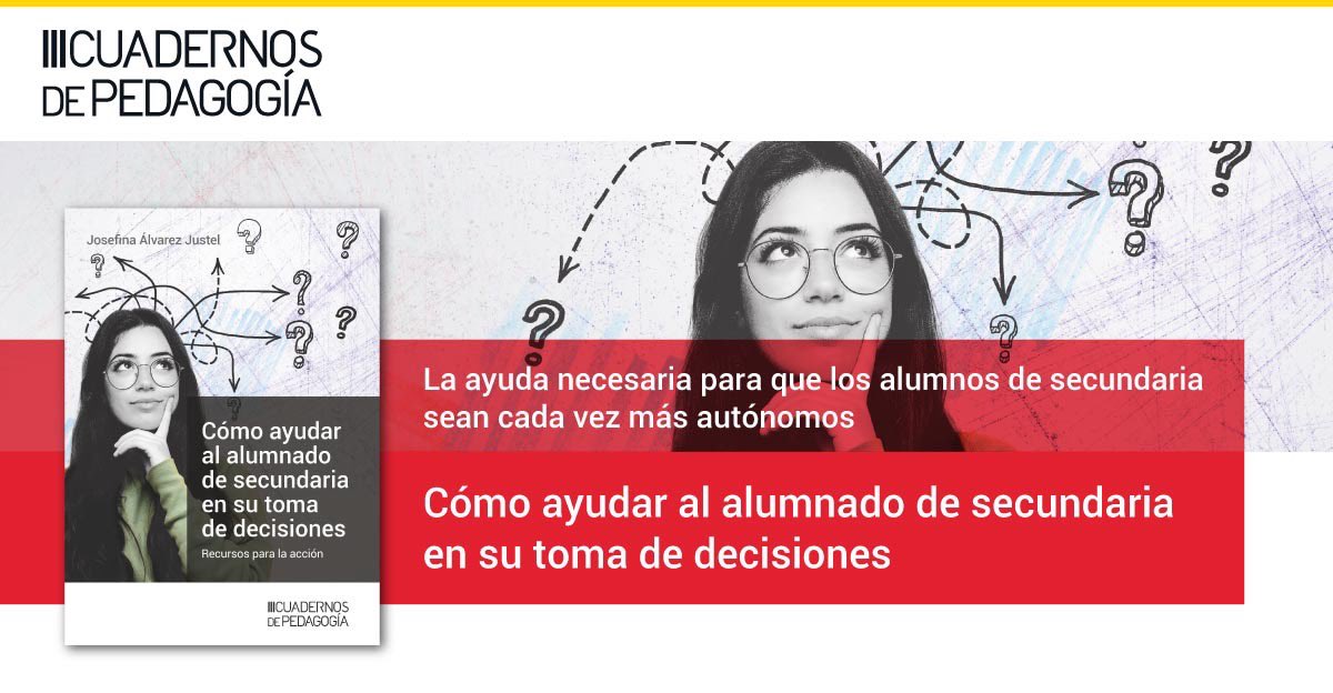 Jalvarezjustel's tweet photo. Cómo ayudar al alumnado de secundaria en su toma de decisiones. Ya disponible en: https://t.co/zK6cAzF00Z https://t.co/7zTygumjRK