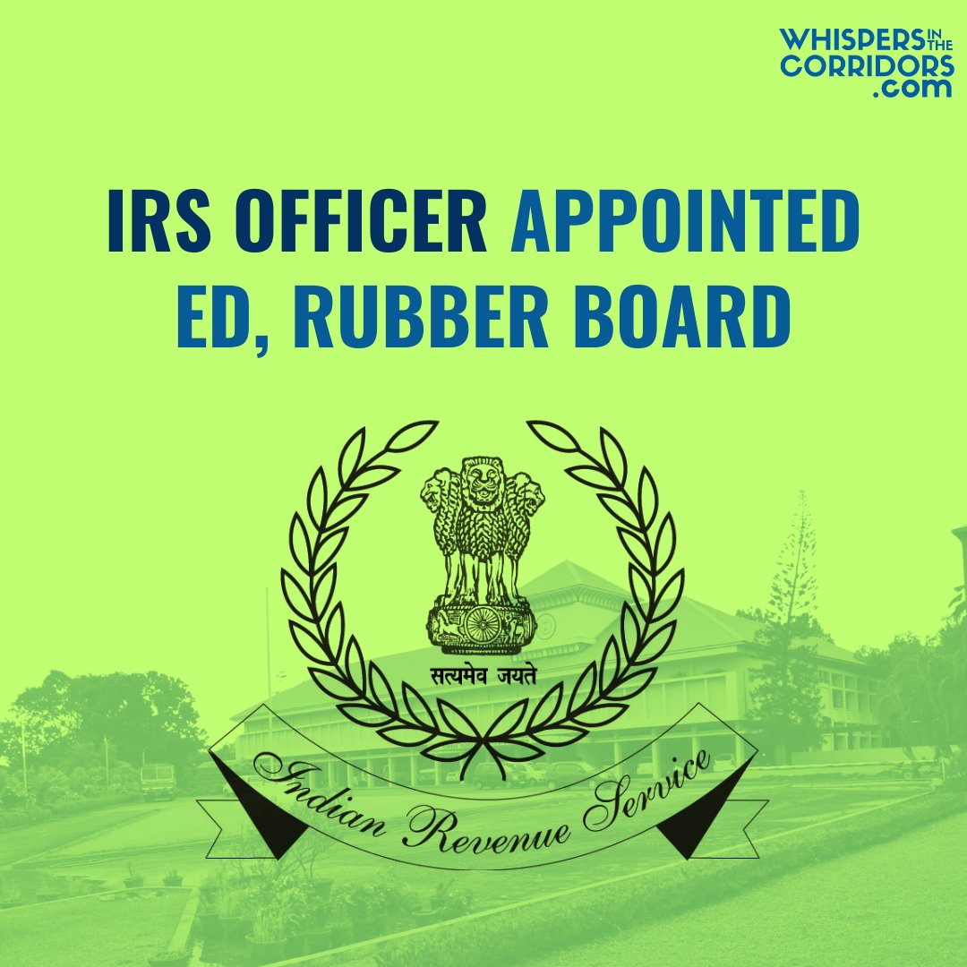 whispersinthec's tweet image. #IRS officer appointed Executive Director (ED), Rubber Board at Kottayam in 

LINK: whispersinthecorridors.com

#rubberboard #rubberboardkottyam #kerala #kottayam #rubber #psu #publicsector #publicsectorundertaking #irsofficer #indianrevenueservice #bureaucracy #civilservices #ias