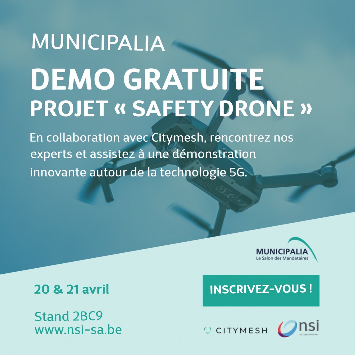 NSI_ITSS's tweet photo. NSI &amp; @citymesh ensemble à #Municipalia 2023 ! Retrouvez nous au stand 2BC9 les 20 et 21 avril prochains au WEX, à Marche-en-Famenne. Pour recevoir votre entrée "GUEST CODE" et assister à une #démo en live hors du commun, rendez-vous ici https://t.co/nMKkRchoND #drone #5g https://t.co/Q7PygPAYoy