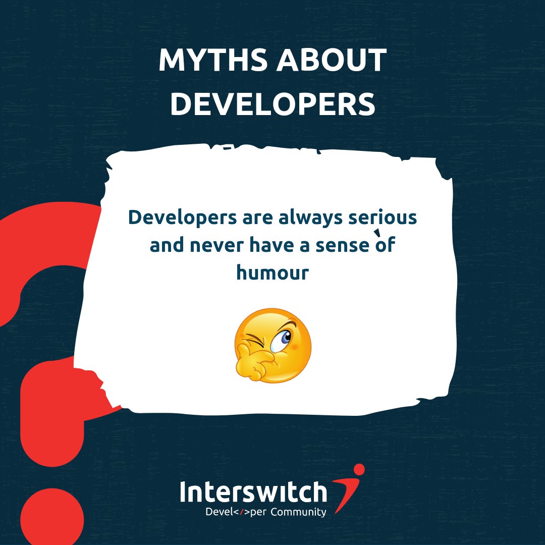 Hello Devs, is this true?😄😄
At #TheSwitch though, we know for a fact that developers are (the most) fun humans to be around.😁😁

Devs, prove in the comments that you have a sense of humour.🤩

And if you think Devs are always serious, tell us why in the comments too.🚀🚀

#IDC