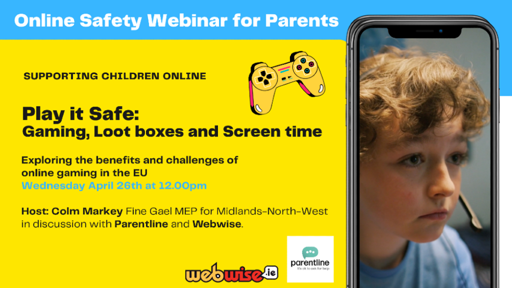 Webwise_Ireland's tweet photo. #Parents, find out more about the benefits and the challenges of online gaming!

🎮"Play it Safe: #Gaming, #Lootboxes and #Screentime is a free webinar hosted by @ColmMarkey in discussion with @ParentlineIre and Webwise.

Book your place 👉 https://t.co/dk5iTfF1b5

#onlinegaming https://t.co/zpJOU98pKO
