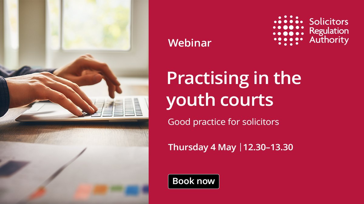 Free webinar for youth court solicitors! Find out about our new good practice guide for those working in the youth justice system. As well as more on our wider resources &amp; get tips on how to practise effectively. Book your place events.sra.org.uk/sra/635/home