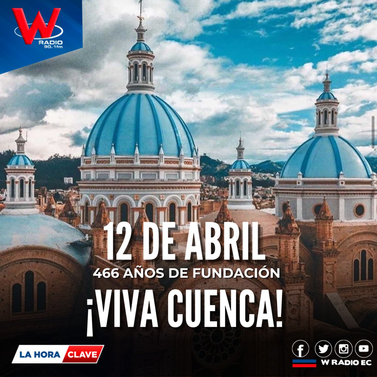 W Radio EC on Twitter "🎉 🎇 ¡VIVA CUENCA!"
