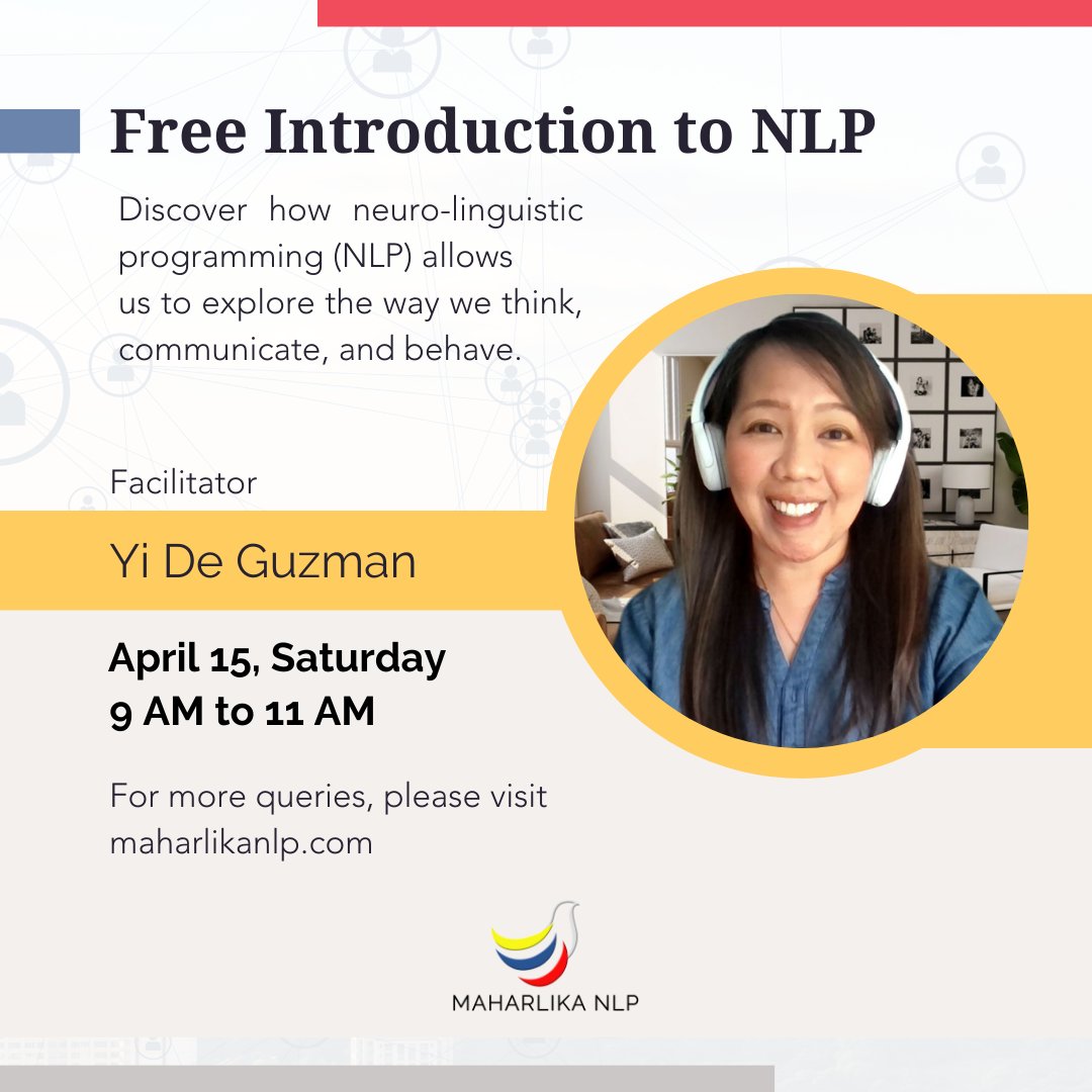 MaharlikaNlp's tweet image. We welcome everyone for a FREE introduction to NLP session on April 15, Saturday at 9:00 AM to 11:00 AM!

Register at maharlikanlp.com/nlpintro, and we hope to see you there!

#free #session #IntroToNLP #nlp #NLP #changework #transformation #personalgrowth #experience #life #desire