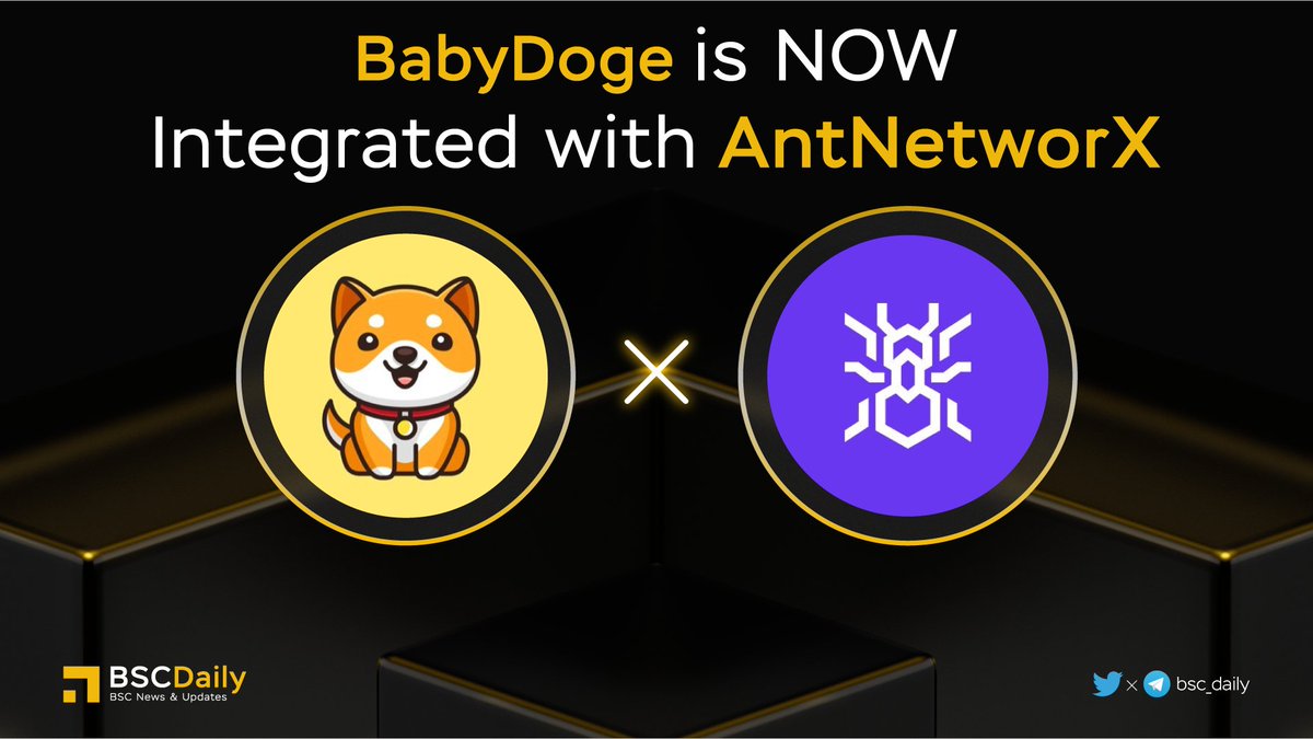 🎉 <a href="/BabyDogeCoin/">Baby Doge</a> is Now Integrated with <a href="/AntNetworX/">AntNetworX</a> 🤝

#BabyDoge - #Meme community built on #BNBChain. Swap, Farming BabyDoge.com 🔥

ANTNetworX - a decentralised network that will build a suite of scalable, user-friendly dApps and real life utilities🔐

#BNB #BSC