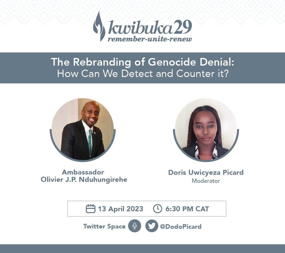 Genocide denial is not static, it’s constantly being revitalized. How has denial evolved and how do we detect and counter it? 

Thursday, 13th April at 6:30pm, join Amb <a href="/onduhungirehe/">Olivier J.P. Nduhungirehe</a> and 
<a href="/DodoPicard/">Doris 🇷🇼</a> to shed light on this &amp; more. 

Link: 👇🏽
x.com/i/spaces/1DXGy…