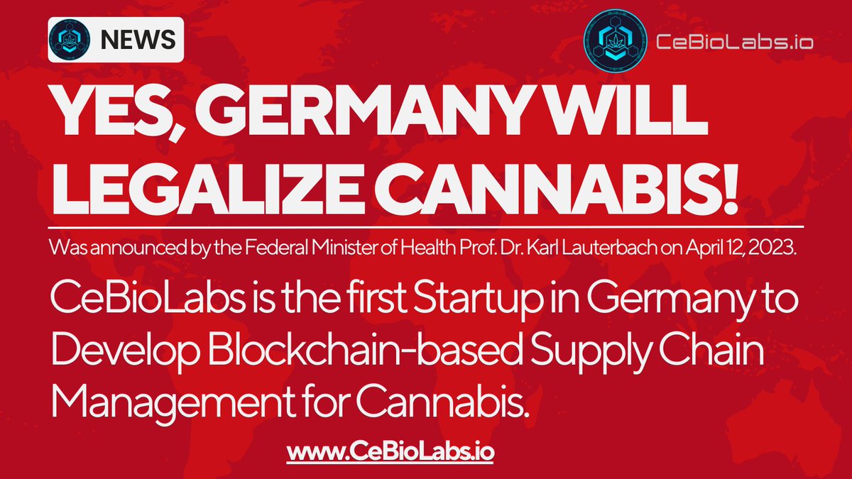 🎉Germany will Legalize #Cannabis!

Was Announced by the Federal Minister of Health Prof. Dr. Karl Lauterbach on April 12, 2023.

CeBioLabs $CBSL is the first German Startup to Develop a Blockchain-based Supply Chain Management System for Cannabis.

🌐 CeBioLabs.io