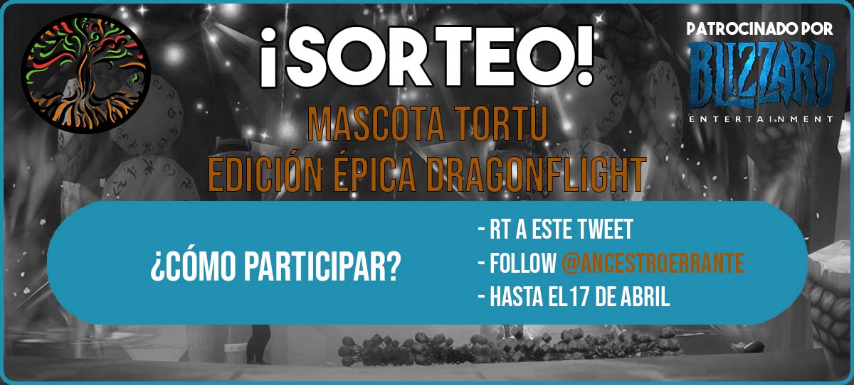 Ancestro Errante (@ancestroerrante) on Twitter photo 🥳1º SORTEO ANIVERSARIO DEL ANCESTRO🥳
Gracias a <a href="/Warcraft/">World of Warcraft</a> sorteamos por nuestro 1º aniversario una mascota Tortu y la edición épica de Dragonflight.
✅Seguidnos <a href="/AncestroErrante/">Ancestro Errante</a>
🔁RT este tweet
¡Suerte a todos! 😘
Fecha límite: 17 de abril.
#WoW_Partner #Dragonflight 🥳1º SORTEO ANIVERSARIO DEL ANCESTRO🥳
Gracias a <a href="/Warcraft/">World of Warcraft</a> sorteamos por nuestro 1º aniversario una mascota Tortu y la edición épica de Dragonflight.
✅Seguidnos <a href="/AncestroErrante/">Ancestro Errante</a>
🔁RT este tweet
¡Suerte a todos! 😘
Fecha límite: 17 de abril.
#WoW_Partner #Dragonflight