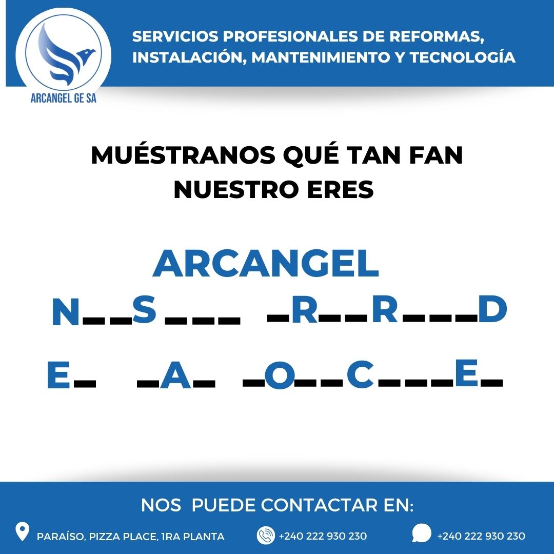 Demuestra que eres fan de Arcángel GE SA resolviendo el panel

ARACANGEL ......

Demuestra que has aprendido tras tantas publicaciones nuestras✌👍
#arcangelgesa #guineaecuatorial🇬🇶 #malabo #panel