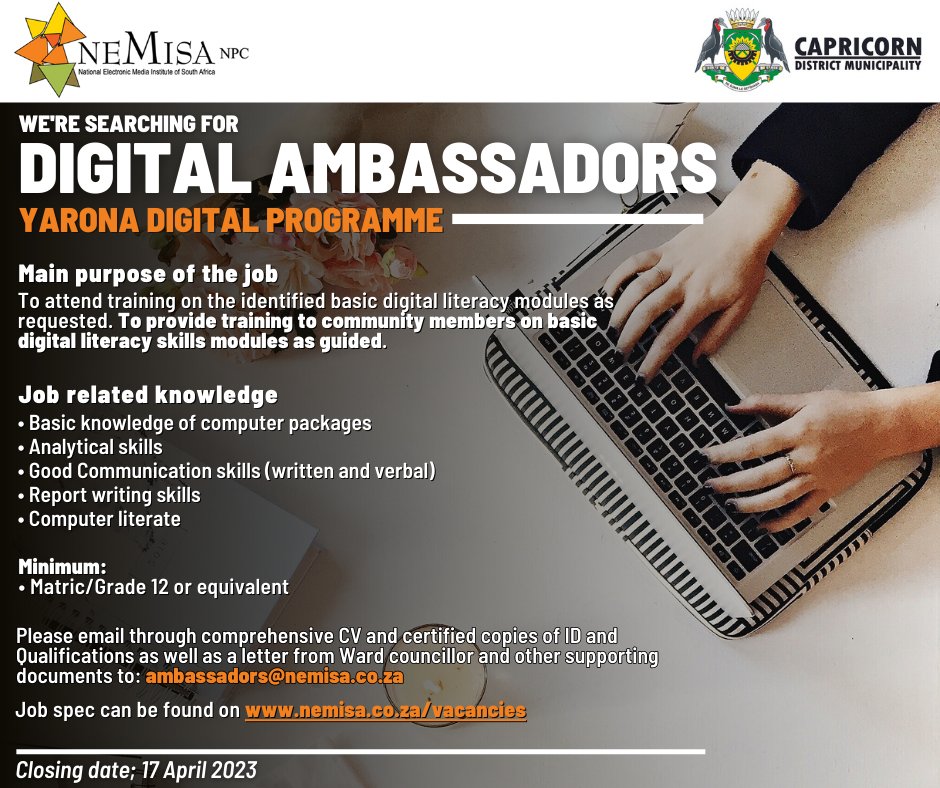 An opportunity for youth in the Capricorn District Municipality to join the Yarona Digital Ambassadors programme.  Visit nemisa.co.za/vacancies for more information.