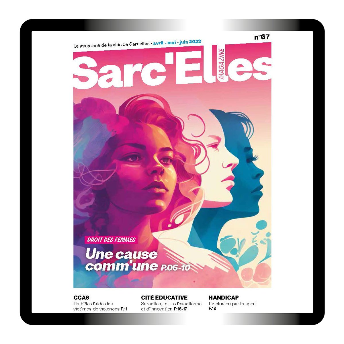 Sarcelles magazine N°67 est dans votre boîte aux lettres !
Actu, paroles d’habitants, de partenaires et retours en images à découvrir...
bit.ly/412wuwK