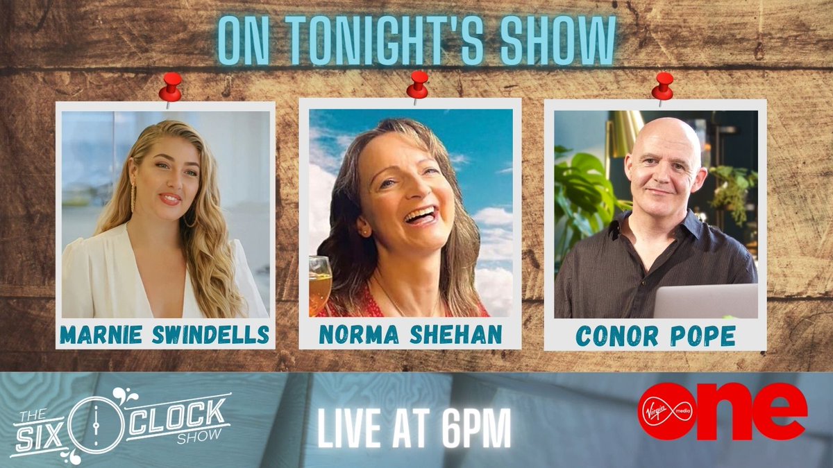 The Six O'Clock Show (@sixoclockshow) on Twitter photo Get ready for tonight’s Six O’Clock Show!
💰 <a href="/MarnieSwindells/">Marnie Swindells</a> – The Apprentice Winner
🎭 <a href="/normasheahan/">Norma Sheahan</a> - Actress
🔊 <a href="/conor_pope/">Conor Pope</a> – Consumer Expert
Live at 6pm on Virgin Media One #SixVMTV Get ready for tonight’s Six O’Clock Show!
💰 <a href="/MarnieSwindells/">Marnie Swindells</a> – The Apprentice Winner
🎭 <a href="/normasheahan/">Norma Sheahan</a> - Actress
🔊 <a href="/conor_pope/">Conor Pope</a> – Consumer Expert
Live at 6pm on Virgin Media One #SixVMTV