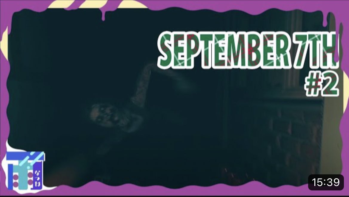Natsune_Amahori's tweet photo. 『SEPTEMBER 7TH』続きです!
一気に展開が進みます笑
このゲームめっちゃおもろいので是非!
#新人Vtuber
#ゲーム実況
#ホラーゲーム
#EMIKA_GAMES
https://t.co/EImplyuda2 https://t.co/OEgUAsLKHC