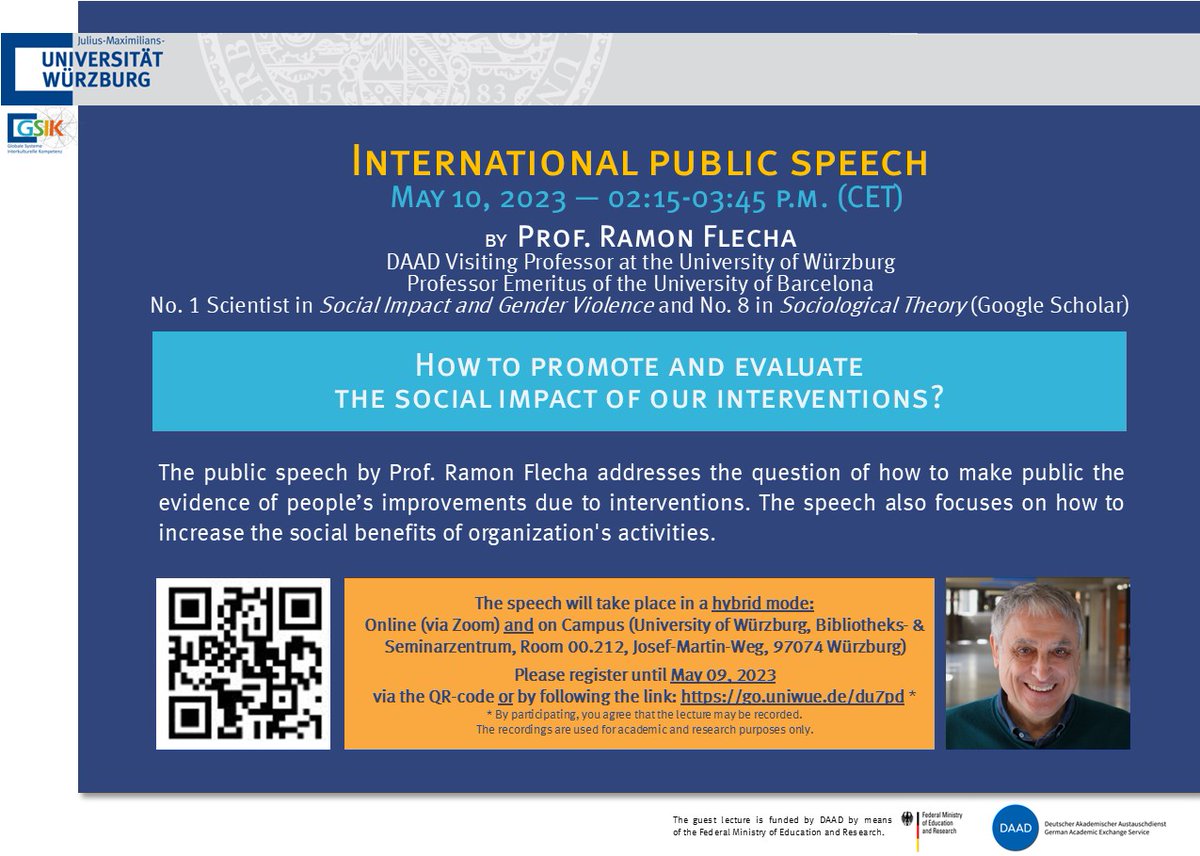 We're happy to announce our next #InternationalGuestLecture by our DAAD guest professor Prof. Dr. Ramon Flecha on May 10th. Have a look at the flyer for more information about the contents and how to register. We hope to see you there! Link to register: go.uniwue.de/du7pd