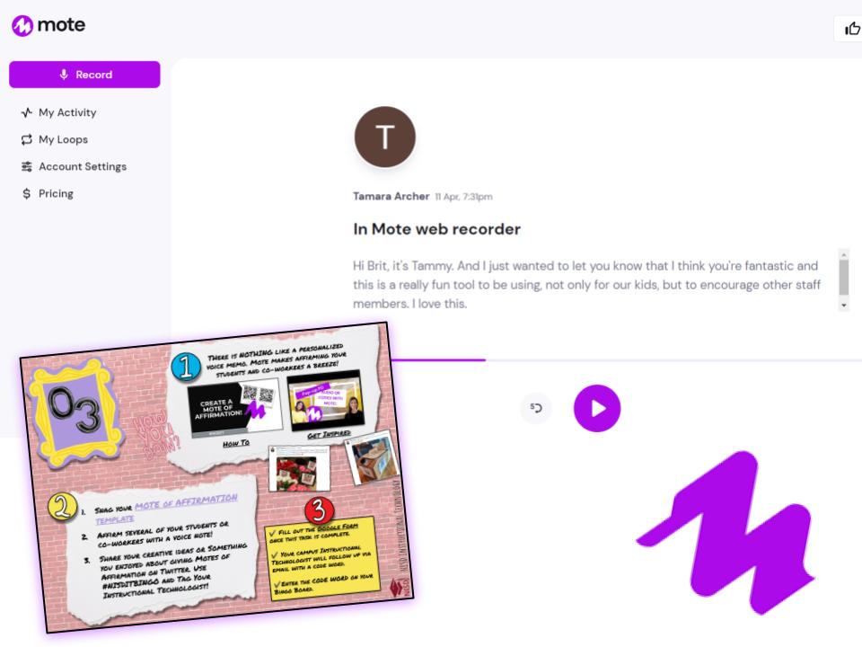 Brit_Horn_IT's tweet photo. There's nothing like receiving a Mote of Affirmation💜. SHOUT OUT Mrs. Archer for earning her O3 #NISDITBingo Space!

Learn how to create @justmoteHQ voice notes &amp; be inspired with EOY ideas by visiting https://t.co/aiUPfid0nB &amp; diving into O3 🎉🎉🎉 #NISDIT @Hughes_Hawks https://t.co/A2mLEBti0F