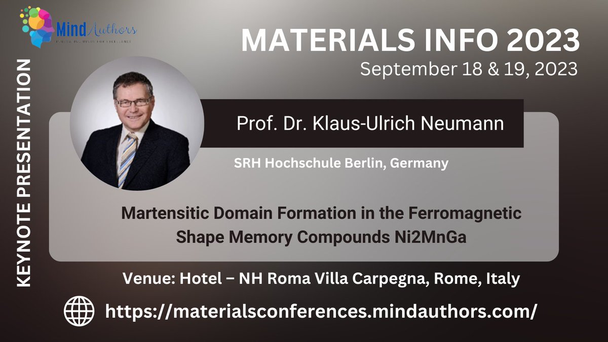 🎉 Exciting news! Join us for Materials Info 2023 on Sep 18-19 at NH Roma Villa Carpegna in Rome, Italy 🇮🇹 Featuring keynote speaker Klaus-Ulrich Neumann from SRH Hochschule Berlin 🚀 #MaterialsInfo2023 #materialsscienceconference #InnovativeMaterials

materialsconferences.mindauthors.com/speakers/