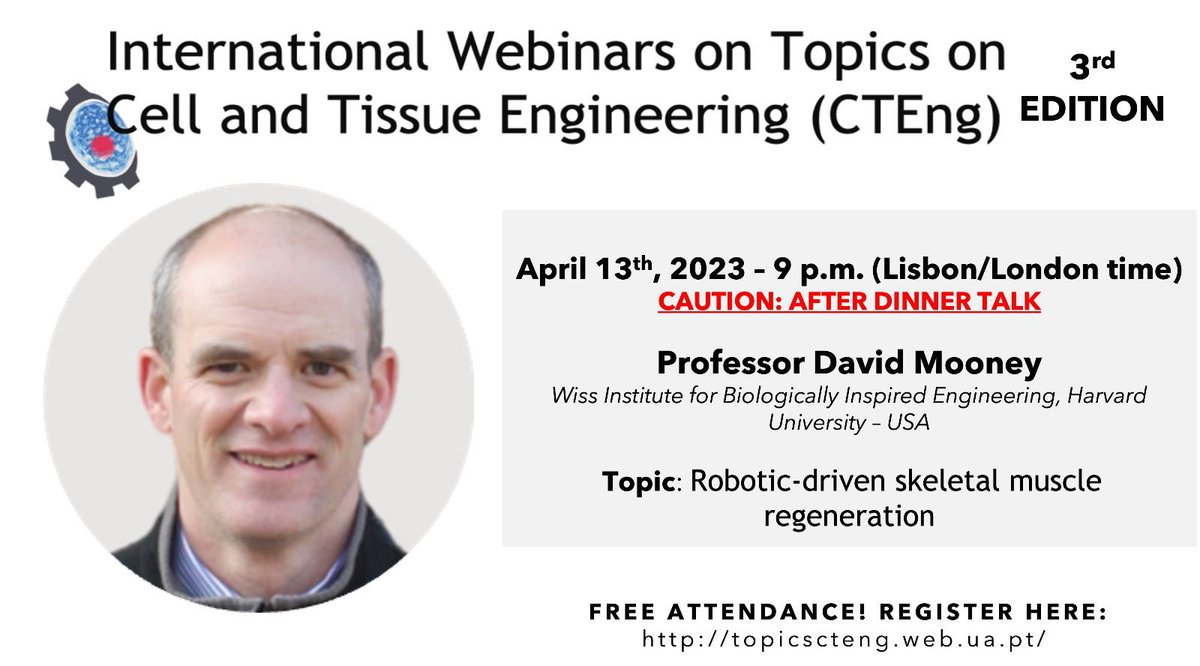 COMPASS_RG's tweet photo. This Thursday, April 13th 2023 at 9. p.m. (Lis time-after dinner talk), Prof. David Mooney from @wyssinstitute will speak about Robotic-driven skeletal muscle regeneration! 🤩 Don’t miss this opportunity. 
Free attendance! Register at https://t.co/0uWNttYnfD https://t.co/jCERYrFXIF