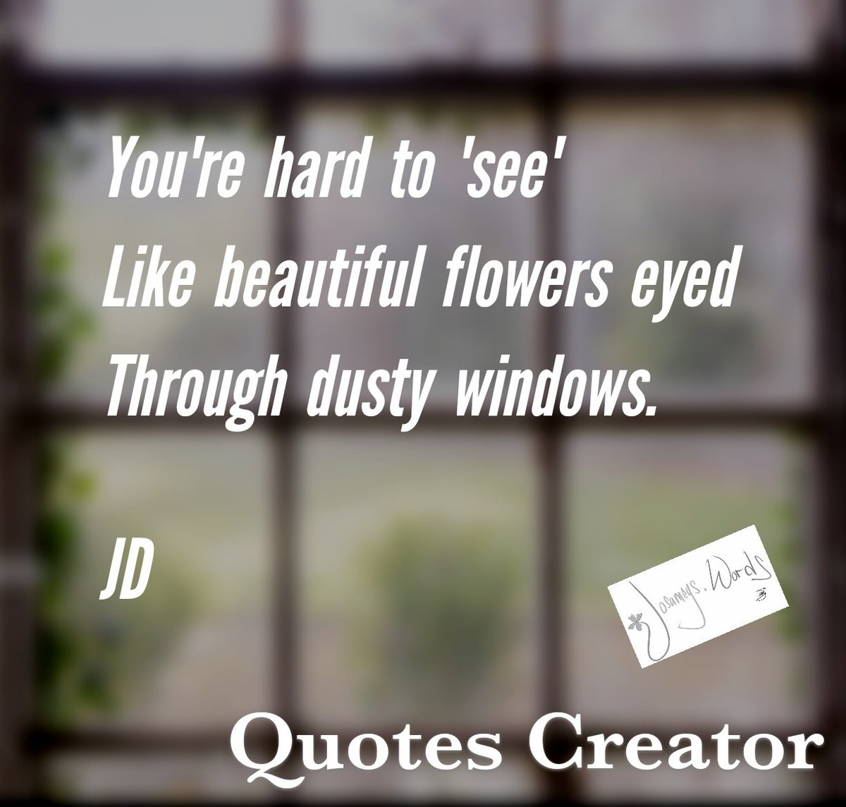 Josamey44's tweet photo. Sometimes it's like looking through fogged or dust covered windows just trying to figure someone out
---
#Haiku #MorningHaiku
---
#DustyWindows prompt
---
#Poetry #Poem #Words #WordArt #ShortStory #SpilledInk #JosameysWords #JD https://t.co/VLfNgYJ5eN