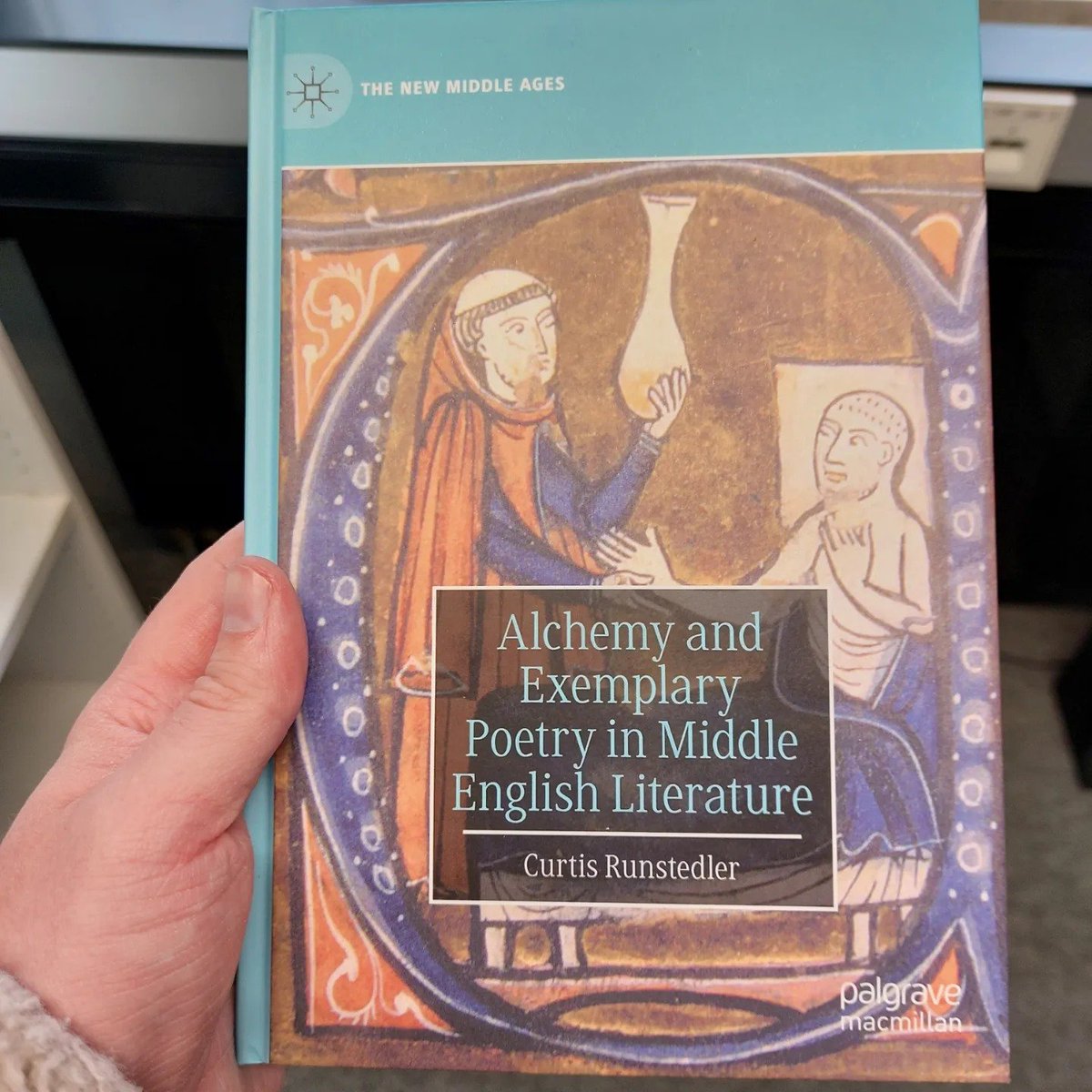 Curtis_Chthonic's tweet photo. My book Alchemy and Exemplary Poetry in Middle English Literature arrived today! Happy days! Thanks for the beautiful journey, @Palgrave! #medievaltwitter #medievalalchemy #solveetcoagula #weirdscience #itwasallworthit #palgravemacmillan #thenewmiddleages #johngower #medievallit https://t.co/QiU2fkTaPR