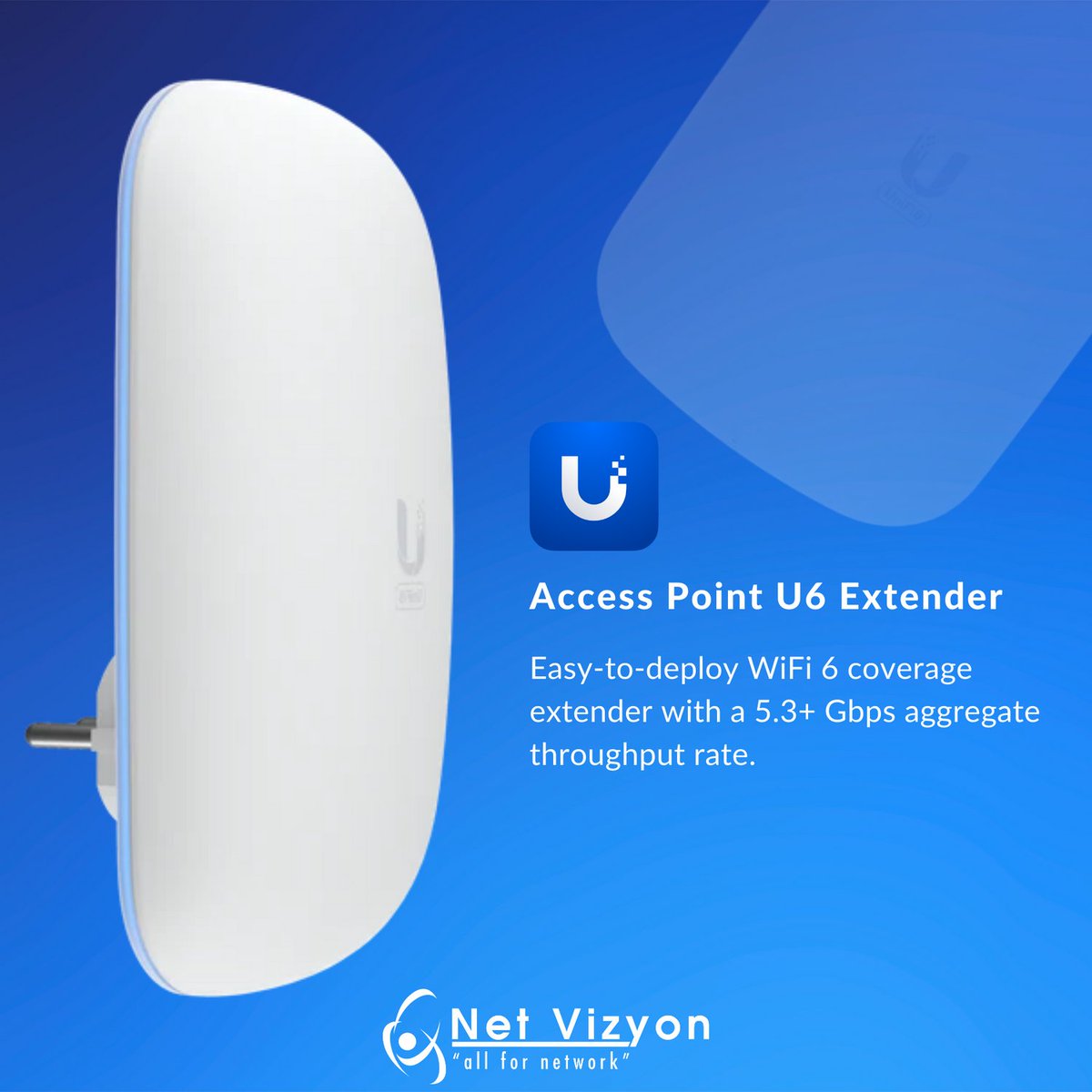 Access Point U6 Extender
Çift bantlı WiFi 6 bağlantısı
4,8 Gb/sn'ye varan aktarım hızıyla 5 GHz bant (4x4 MU-MIMO ve OFDMA)
2,4 GHz bant (2x2 MU-MIMO ve OFDMA), 573,5 Mbps'ye kadar çıktı oranı.

@ubiquiti
4mimo.com
