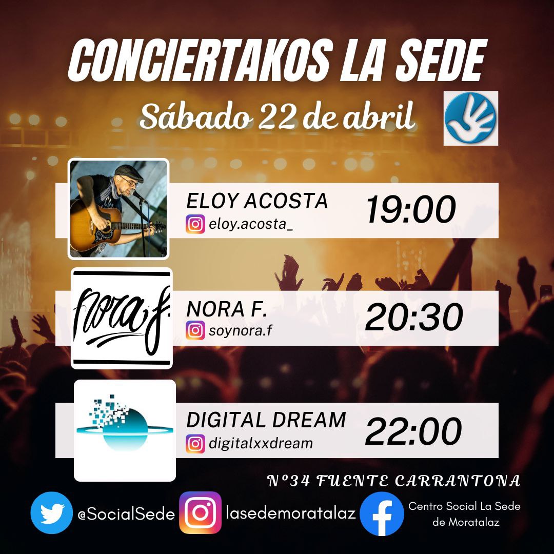 ESTE SÁBADO 22 DE ABRIL CONCIERTAKOS EN LA SEDE

➡️Presentamos a los siguientes artistas que nos acompañarán durante la velada:

1️⃣ Eloy Acosta
2️⃣ Nora F
3️⃣ Digital Dream

📍   C/Fuente Carrantona N°34. Madrid.
🎟️ Entrada gratuita