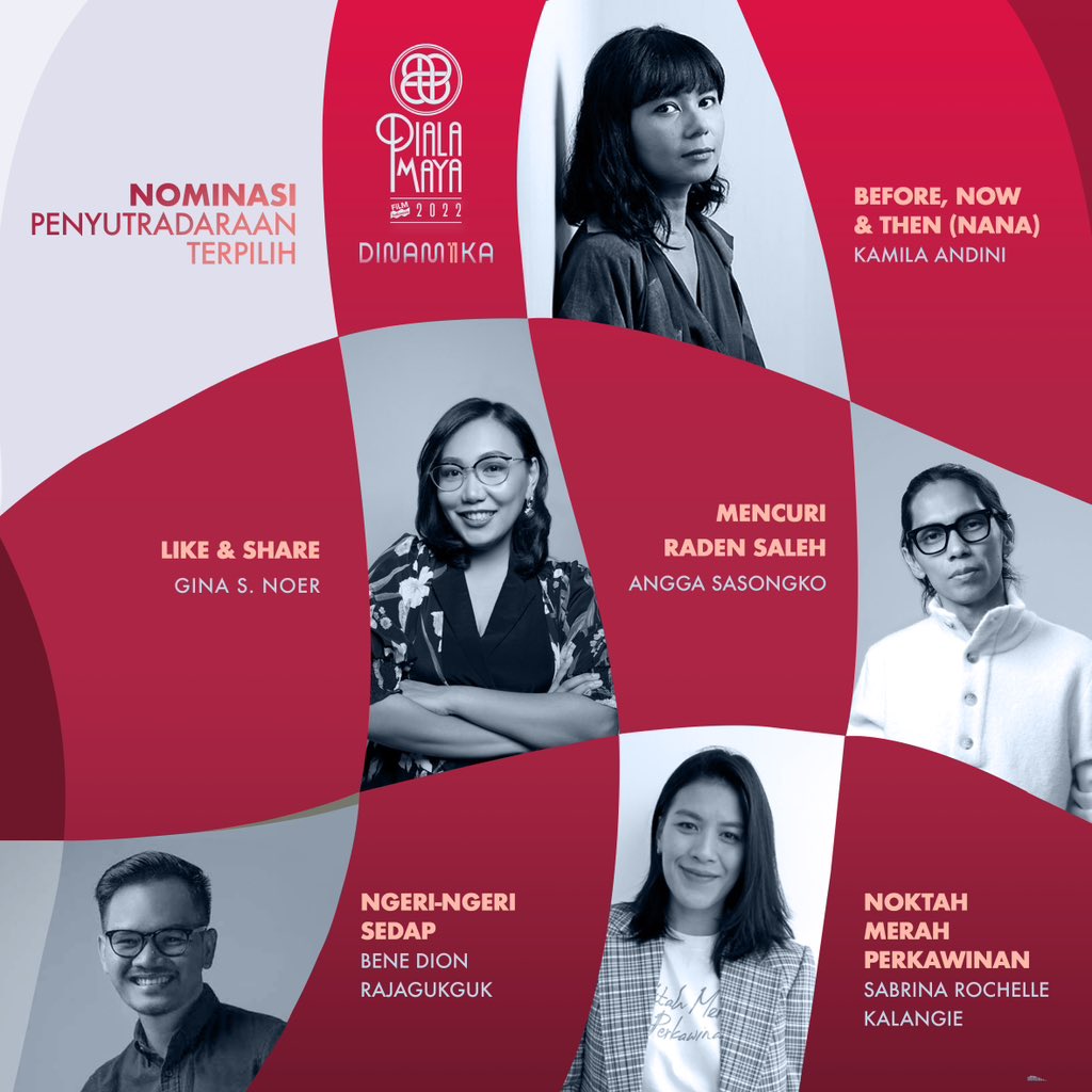 PialaMaya's tweet photo. โจ Inilah Nominasi Penyutradaraan Terpilih #PIALAMAYA11 #DINAM11KA https://t.co/7ao0Qn015F