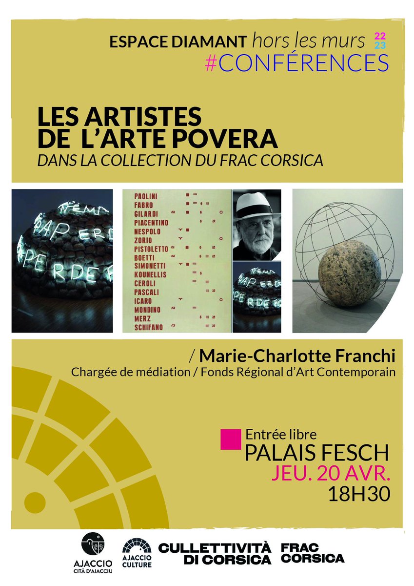 #conférence 
Les artistes de l'Arte Povera dans les collections du FRAC CORSICA
C'est au Palais Fesch que ça se passe...
<a href="/VilledAjaccio/">Ville d’Ajaccio - Cità d'Aiacciu</a> <a href="/PalaisFesch/">Palais Fesch Ajaccio</a>