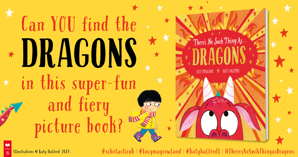 Happy book birthday to There's No Such Thing as Dragons, a super-fun and fiery search-and-find book! 

Can YOU find the dragons? Out now! 🐉 @lucymayrowland
@katyhalford1 #TheresNoSuchThingasDragons