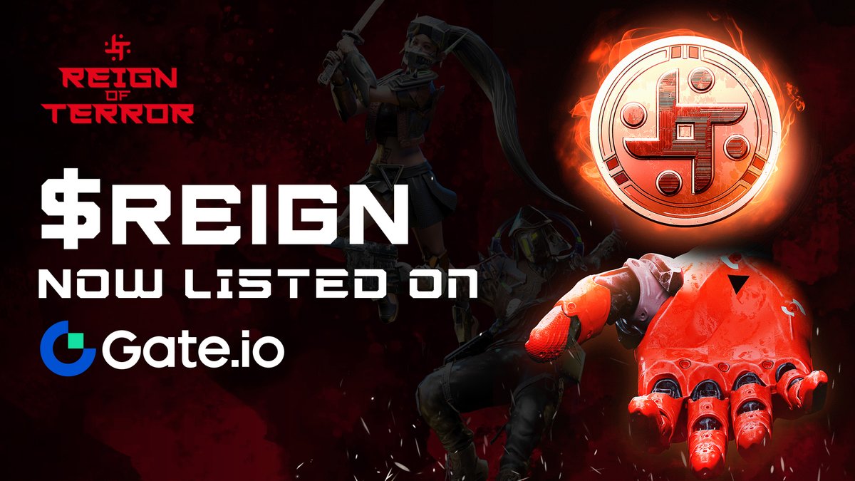 💥 $REIGN is NOW Listed on @gate_io! 

⏰Trading Starts: 12:00pm, Apr 12 (UTC)    

👉Trade Here: gate.io/trade/REIGN_US…

#ReignofTerror #Gateio #TGE