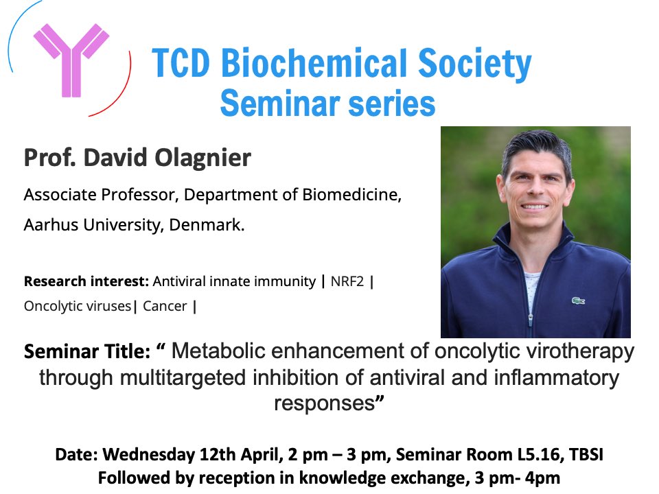 TCD Biochemical Society (@biochemsoctcd) on Twitter photo Please join us in L5.16 at 2pm to hear Prof. David Olagnier <a href="/DOlagnier/">David Olagnier</a> give his seminar on “metabolic enhancement of oncolytic virotherapy through multi targeted inhibition of antiviral and inflammatory responses”. Please join us in L5.16 at 2pm to hear Prof. David Olagnier <a href="/DOlagnier/">David Olagnier</a> give his seminar on “metabolic enhancement of oncolytic virotherapy through multi targeted inhibition of antiviral and inflammatory responses”.