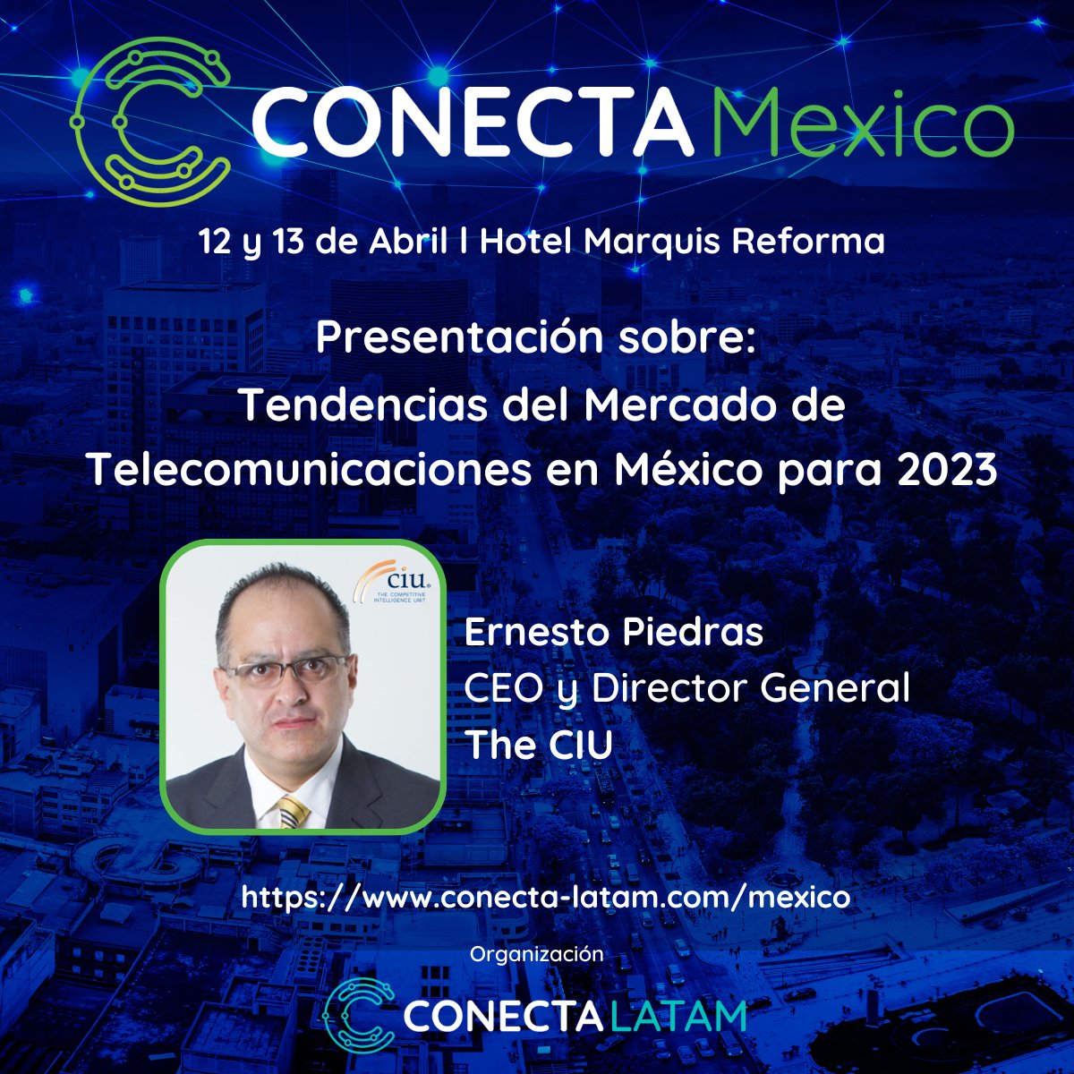 theciu's tweet image. 🚨HOY 3:15 pm, @ernestopiedras participa en #ConectaMexico2023 

📣Con la presentación:

&quot;Tendencias del Mercado de Telecomunicaciones en México para 2023&quot; 

📡📶📊📈

@conecta_latam