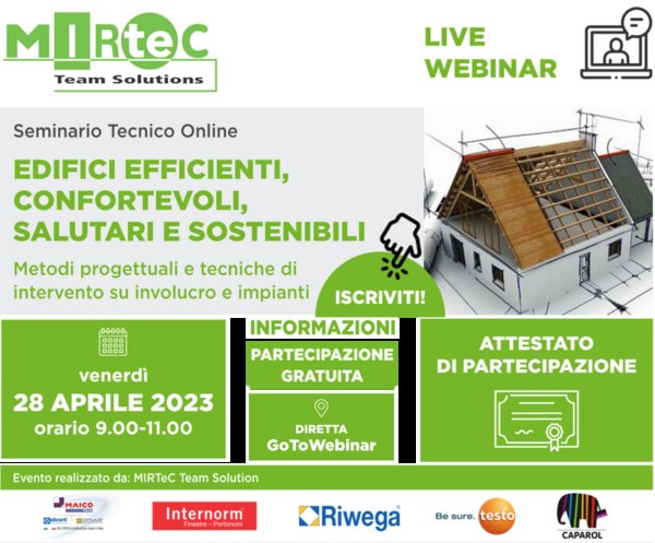 MirtecTeam's tweet photo. https://t.co/YmEta5HFiJ: il 28 aprile dalle 9:00 il LIVE WEBINAR "EDIFICI EFFICIENTI, CONFORTEVOLI, SALUTARI E SOSTENIBILI"; metodi progettuali e tecniche di intervento su involucro e impianti. È previsto un attestato di partecipazione. https://t.co/lvyMWuRVod