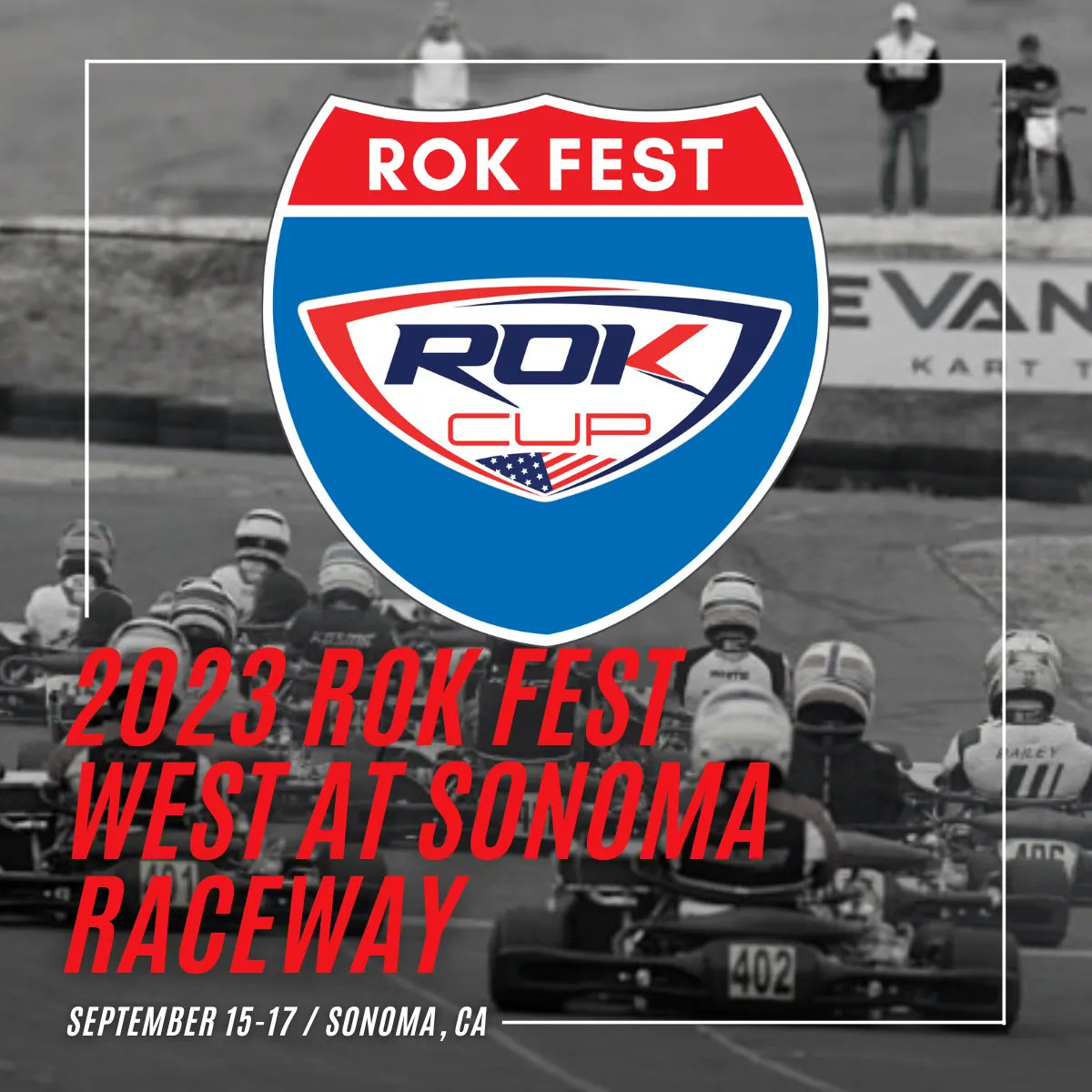 ROKCupUSA's tweet photo. Save the dates for our 2023 ROK Fest West // September 15-17 // Sonoma Raceway // Sonoma, CA

#LetsROK #ROKFest #ROK #Vortex #VortexROK #ROKCup #LeVanto #Kart #Karting https://t.co/osuAFjQjCT