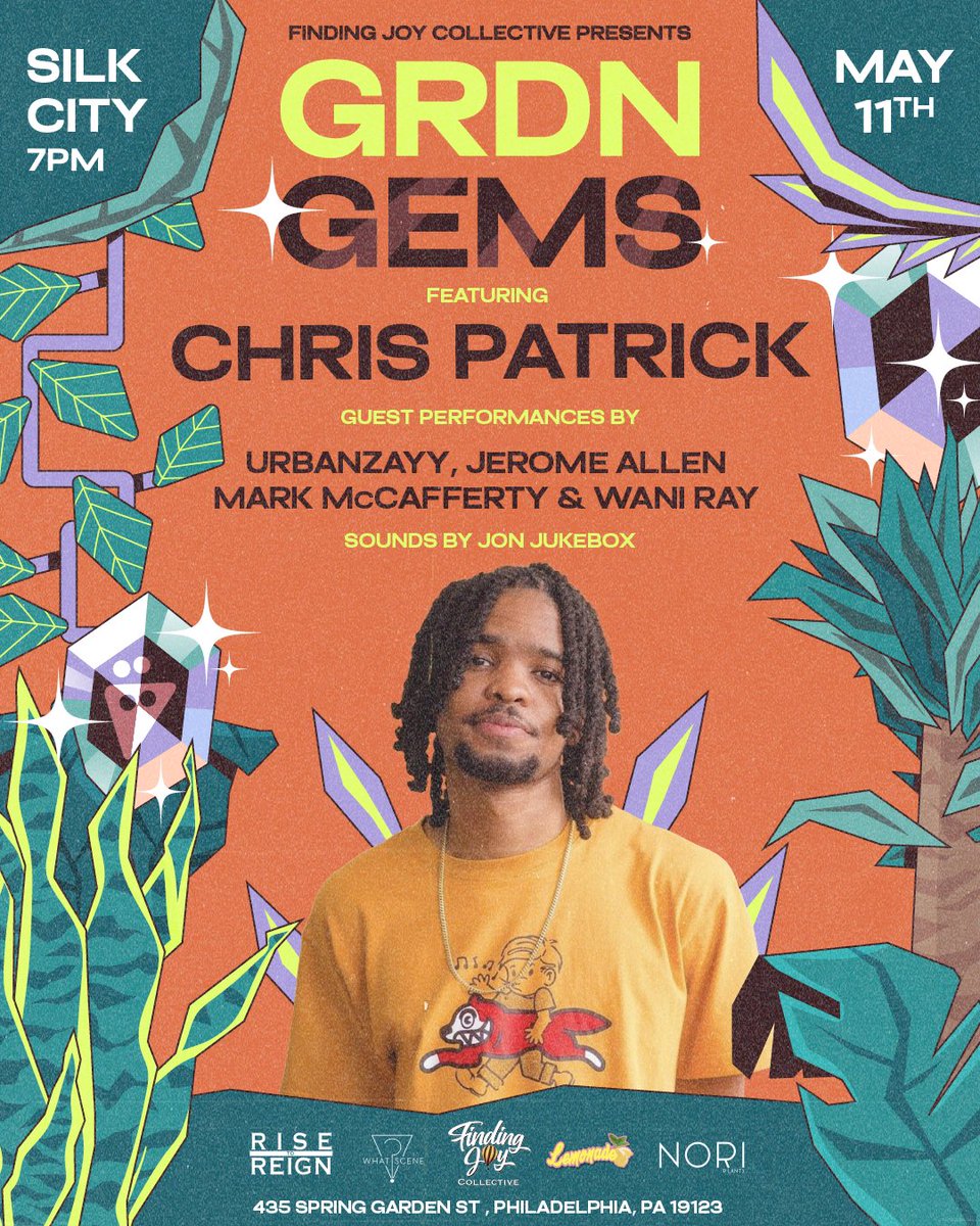 &amp; WE'RE BACK! May 11th @ Silk City!

Much appreciation to <a href="/FindingJoyCo/">Finding Joy Collective</a> for including me in this dope lineup..

s/o to my fellow acts, check ‘em out @xchrispatrick @urbanzayy @jeromeallen_ <a href="/WANton_Soupp/">WaniRay_</a> <a href="/jonjukebox/">jon</a> .. #JERSEY 👑

🎟️: t.ly/GRDNGEMS 🪴💎