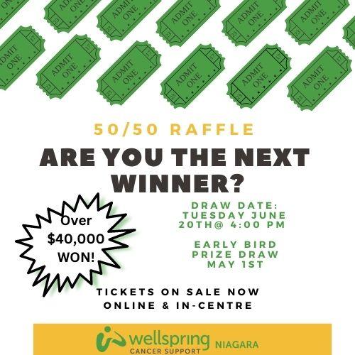 Tickets on sale now!! 
Head over to wellspringniagara5050.ca to get your tickets and enter to win the $250 White Oaks Gift Card Early Bird Prize. 
EARLY BIRD DRAW MAY 1st!!