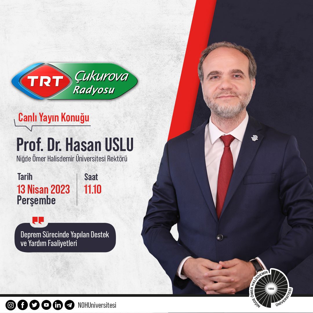 👉Üniversitemizin Hem Niğdemiz hemde Diğer Yükseköğretim Kurumları Açısından Deprem Sürecinde Yapılan Destek ve Yardım Faaliyetleri ile ilgili Trt Çukurovaya Yarın Saat 11:00 da Konuk Olacağım. Müsait olanları Dinlemeye Davet Ediyorum. 🇹🇷🇹🇷🇹🇷
#Niğde
#Nohuniversitesi