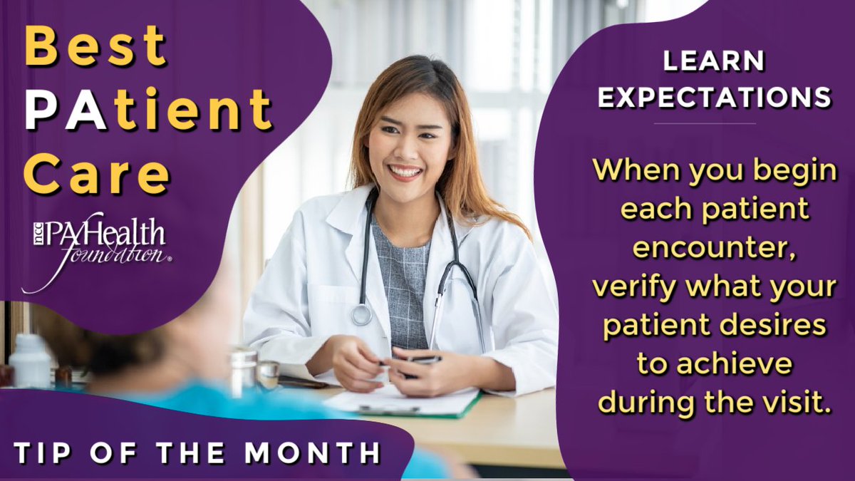 nccPAHealthFdn's tweet photo. #BestPAtientCare Tip of the Month: Learning your patient’s expectations can help you help your patients during each visit. Find #ProfessionalPractice resources: https://t.co/naJEXq1oPa 
#PAsDoThat #CertifiedPA #PAStudent #PAEducator #Ethics #PatientCare https://t.co/KGf7m9xFU5