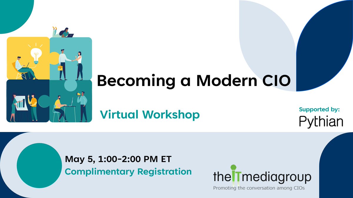 CsuiteDialogue's tweet photo. Looking forward to hosting the "Becoming a Modern #CIO" virtual workshop by @TheITMG . Get insights from @PaulLewisCTO, @jcomacchio, @jhansen_julie as they explore skills &amp; approaches essential to a modern #tech #leader. Register now👉: https://t.co/Dj9T5jDzBd https://t.co/eDrs7hbeI1