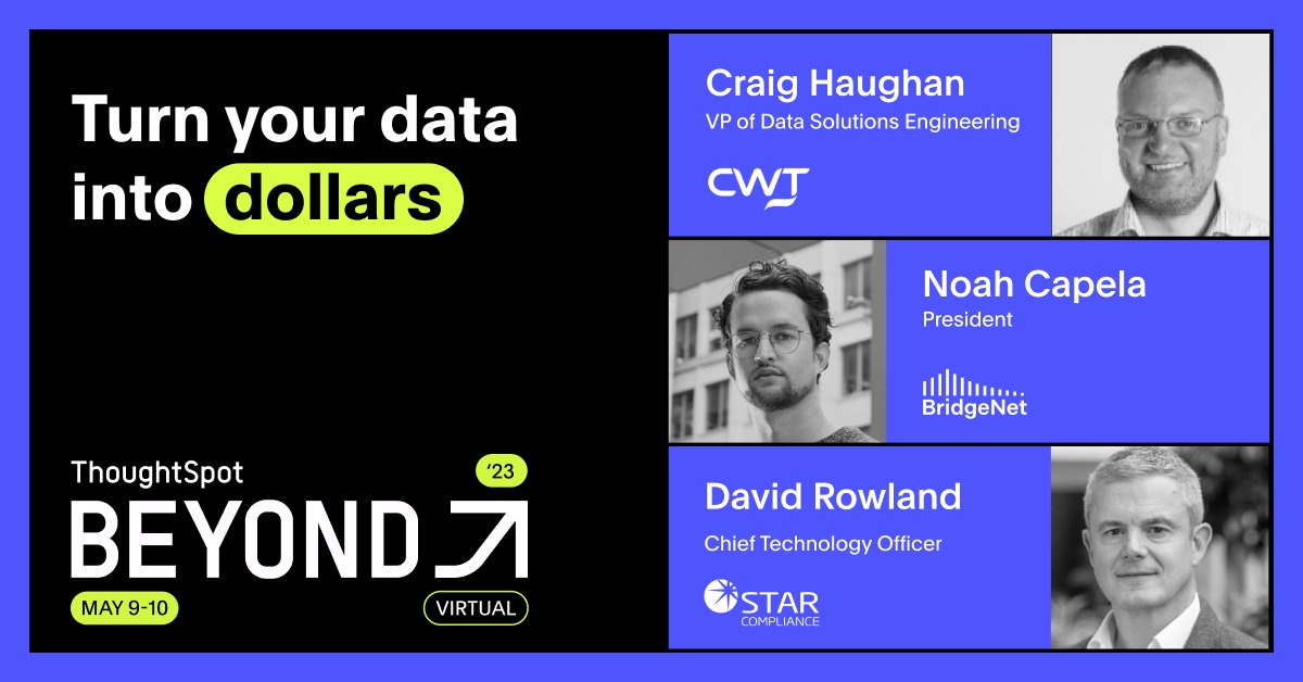 thoughtspot's tweet photo. Across industries, businesses are using #embeddedanalytics to create new revenue streams and fuel growth. Join @my_CWT, BridgeNet Solutions and @StarCompliance at #BeyondData23 to get  best practices for data monetization, building data apps and creating more personalized #CX. https://t.co/MdGixpKWBJ