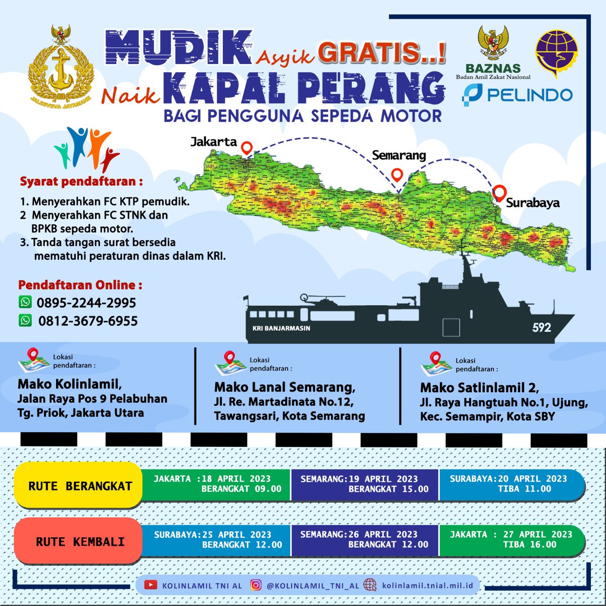 Siapa yang masih bingung masalah mudik?

Dijamin anti macet di jalan, ayo ikuti Mudik Asyik naik Kapal Perang 🛳️

Dan yang paling penting Mudik ini Gratis 💸
Informasi lebih lanjut dan pendaftaran, silahkan hubungi nomor berikut:
📞0895-2244-2955
📞0812-3679-6955